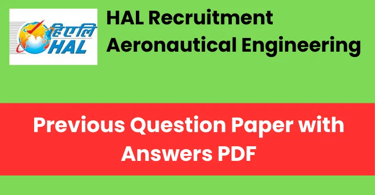 HAL Recruitment Aeronautical Engineering Previous Question Paper with Answers PDF