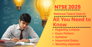 NTSE 2025 - Indian Talent National Talent Search Exam 2025