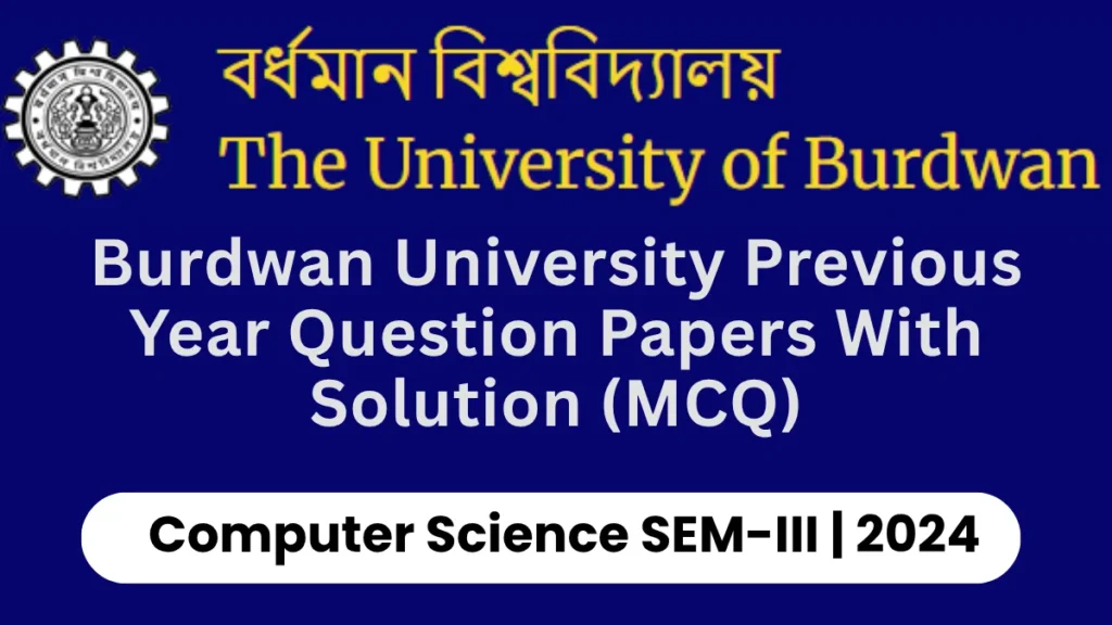 Burdwan University Previous Year Question Papers Computer Science