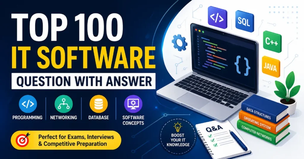 Top 100 IT Software Question With Answer