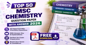 Top 50 Msc Chemistry Question Paper With Answer 2026